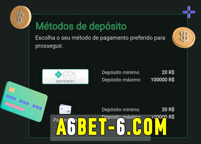 O cassino A6bet bet oferece uma grande variedade de métodos de pagamento